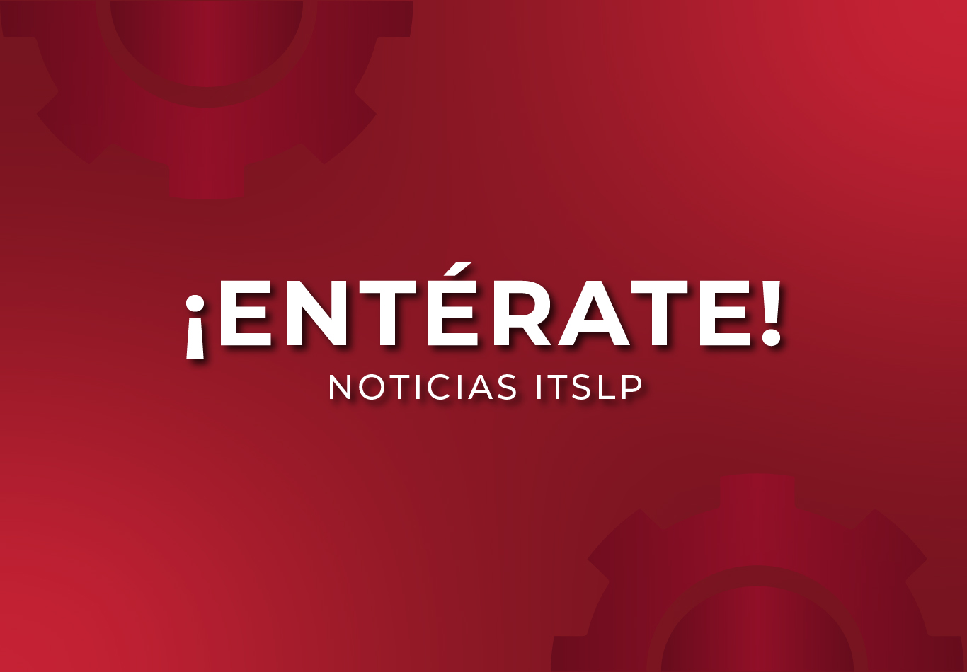 Convocatoria para la Concesión del Servicio de Cafetería del ITSLP –  Instituto Tecnológico de San Luis Potosí